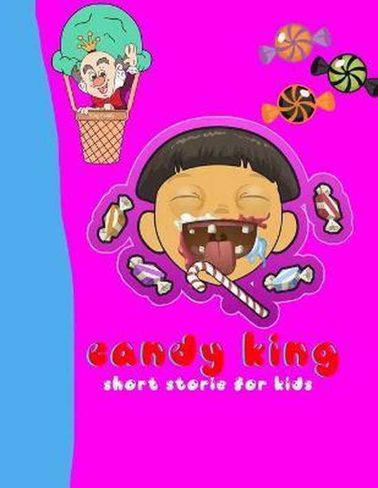 Candy King Short Storie For Kids, Mustapha Alaoui Lamhamdi