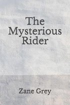 The Mysterious Rider