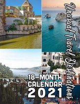 Unusual Travel Destinations 18-Month Calendar 2021