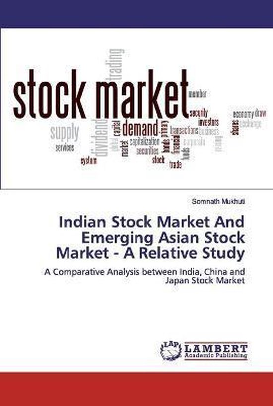 Indian Stock Market And Emerging Asian Stock Market - A Relative Study ...