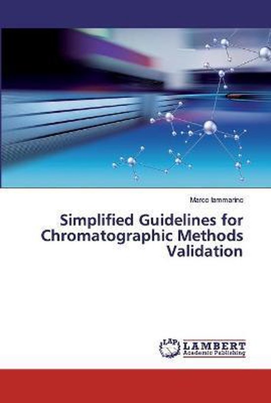 Simplified Guidelines for Chromatographic Methods Validation, Marco