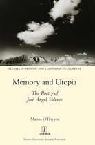 Studies in Hispanic and Lusophone Cultures- Memory and Utopia