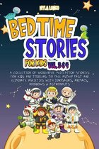 Bedtime Stories for Kids: Vol 3 + Vol 4