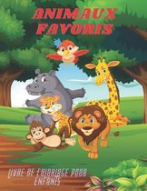 ANIMAUX FAVORIS - Livre De Coloriage Pour Enfants