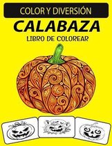 Calabaza Libro de Colorear: Vol 2