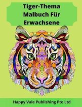 Tiger-Thema Malbuch Fur Erwachsene