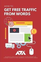 How to Get Free Traffic From Words