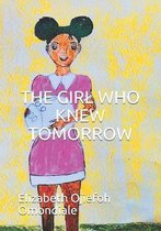 The girl who knew tomorrow