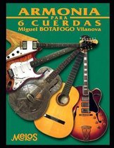 Guitarra Lecciones Y Aprendizaje del Instrumento- Armonía para 6 cuerdas