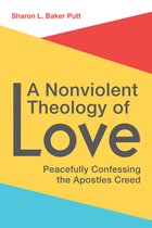 A Nonviolent Theology of Love