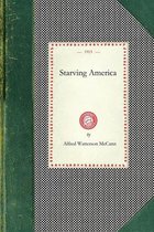 Cooking in America- Starving America
