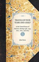 Travel in America- TRAVELS OF FOUR YEARS AND A HALF in the United States of America; during 1798, 1799, 1800, 1801, and 1802