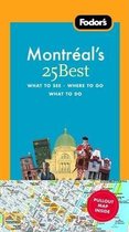Fodor's Montreal's 25 Best