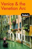 Fodor's Venice and the Venetian Arc