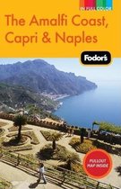 Fodor's The Amalfi Coast, Capri and Naples