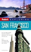 Fodor's Exploring San Francisco, 5th Edition