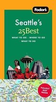 Fodor's Seattle's 25 Best