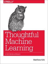 Thoughtful Machine Learning