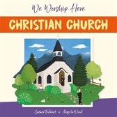 We Worship Here