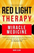 The Future of Medicine: The 3 Greatest Therapies Targeting Mitochondrial Dysfunction- Red Light Therapy