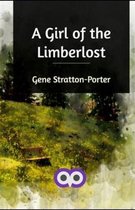 A Girl of the Limberlost Illustrated