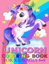 Unicorn Coloring Book For Kids Ages 4-8