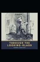 Through the Looking Glass Illustrated