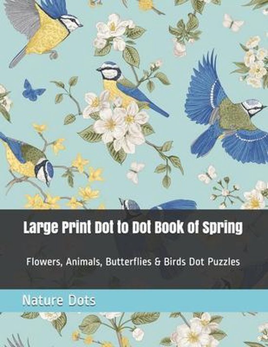 Large Print Dot to Dot Book of Spring - cover
