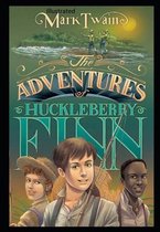 The Adventures of Huckleberry Finn Illustrated