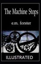 The Machine Stops Illustrated