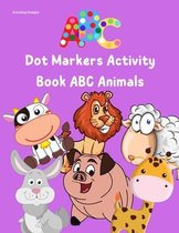 Dot Markers Activity Book ABC Animals