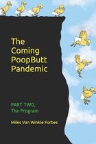 The Coming PoopButt Pandemic
