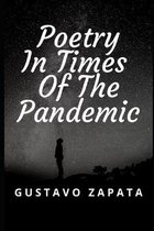 Poetry In The Time Of The Pandemic