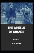 The Wheels of Chance Annotated