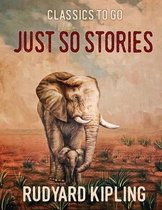 Just so Stories (Annotated)