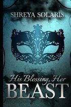 His Blessing, Her Beast
