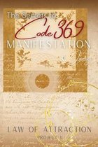 The Secrets to Code 369 Manifestation and Journal, Law of Attraction Project 1