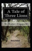 A Tale of Three Lions Annotated
