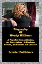 Biography of Wendy Williams