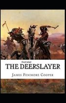 The Deerslayer Illustrated