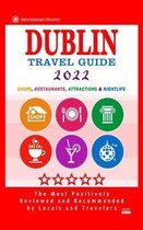 Dublin Travel Guide 2022
