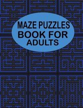 Maze Puzzles Book For Adults