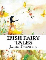 Irish Fairy Tales (Annotated)