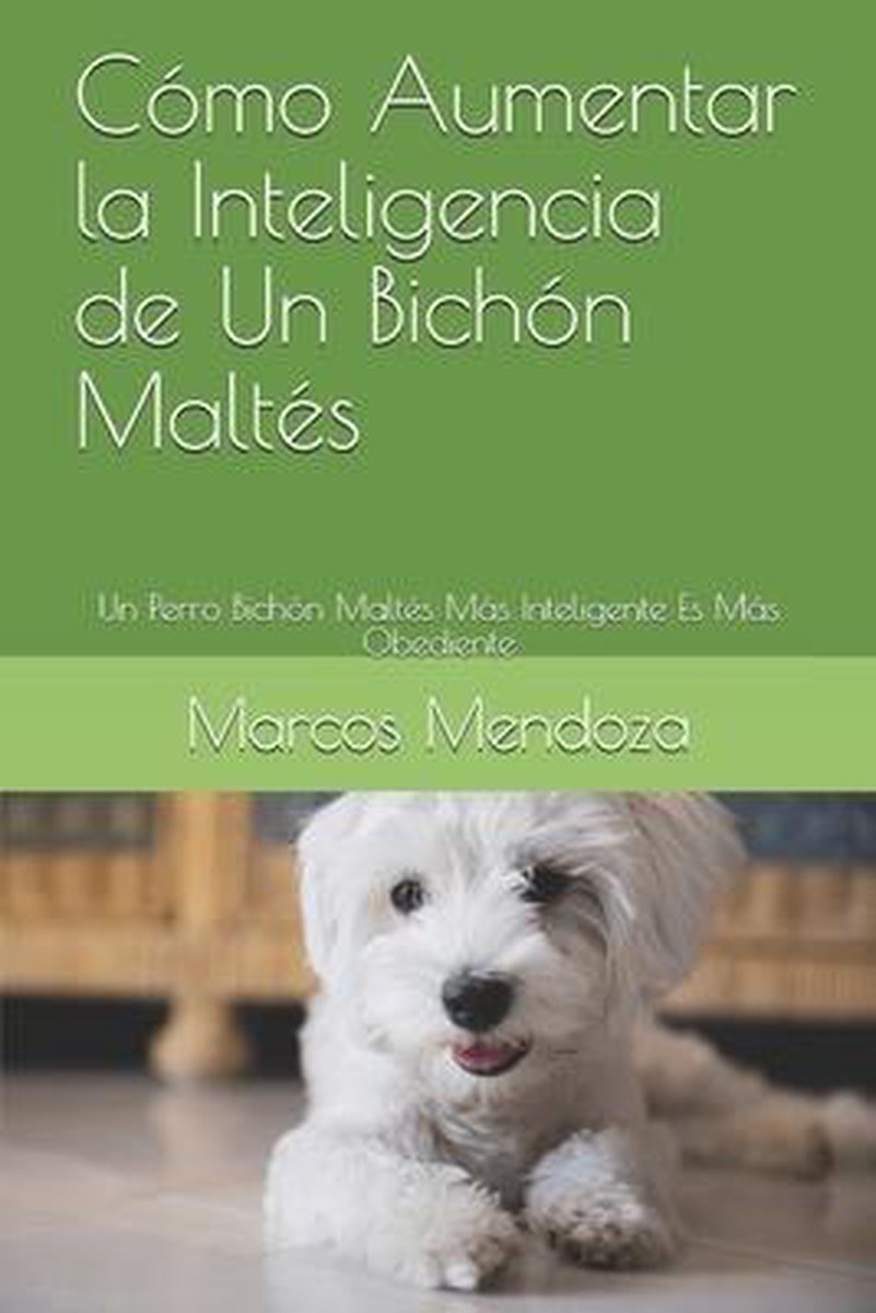 Cómo Aumentar la Inteligencia de Un Salchicha: Un Perro Salchicha Más  Inteligente Es Más Obediente (Paperback) 