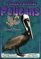 Those Peculiar Pelicans