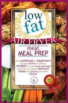 Low-Fat Air Fryer Meat Meal Prep