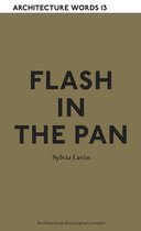 Architecture Words 13 - Flash in the Pan