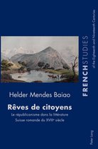 French Studies of the Eighteenth and Nineteenth Centuries 38 - Rêves de citoyens