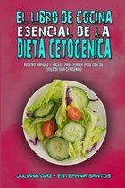 El Libro De Cocina Esencial De La Dieta Cetogenica