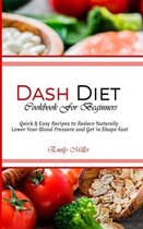 Dash Diet Cookbook for beginners